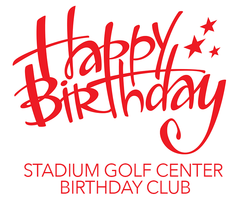 Happy Birthday From Stadium Golf Center